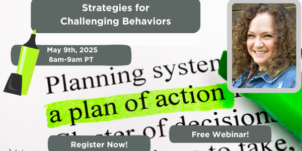 Promotional graphic for a free webinar titled "Strategies for Challenging Behaviors," scheduled for May 9th, 2025, from 8am to 9am PT. The design features a photo of speaker Amy Yillik, Ed.D., smiling and wearing a denim jacket. A background image shows the phrase “a plan of action” highlighted in neon green. Text elements include “Register Now!” and “Free Webinar!” with the cbirt.org logo at the bottom left.